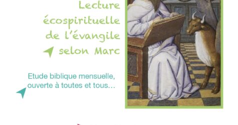 Etude bibilique – Lecture « éco-spirituelle » de l’évangile selon Saint Marc